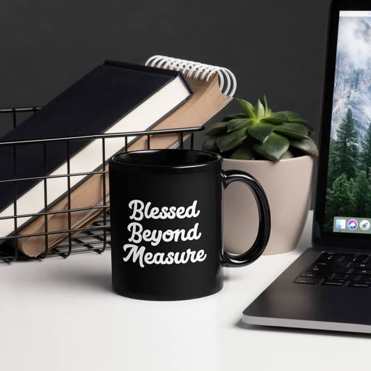 'Blessed beyond Measure' Black Glossy Mug