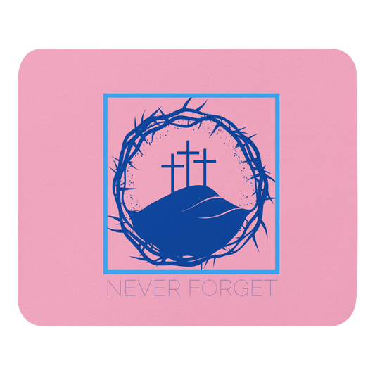 'Never Forget' Mouse Pad