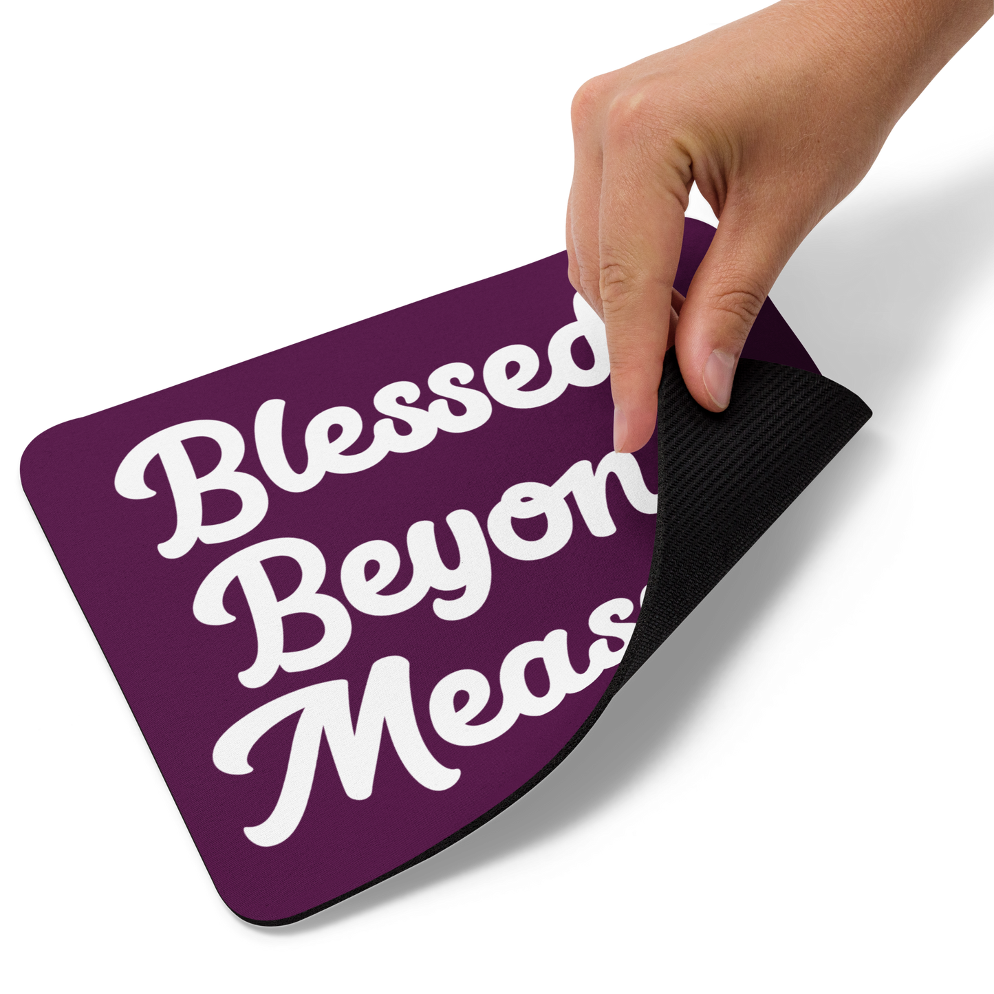 'Blessed Beyond Measure' Mouse Pad